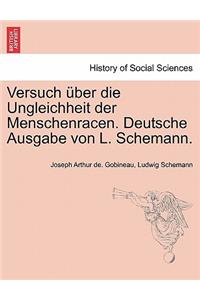 Versuch Uber Die Ungleichheit Der Menschenracen. Deutsche Ausgabe Von L. Schemann. Dritter Band