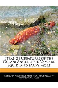 Strange Creatures of the Ocean