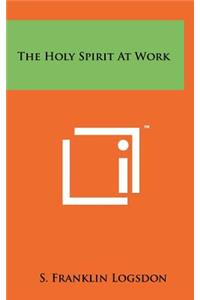 Holy Spirit At Work