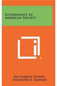 Government in American Society