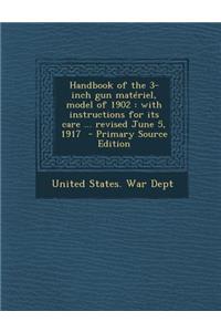 Handbook of the 3-Inch Gun Materiel, Model of 1902