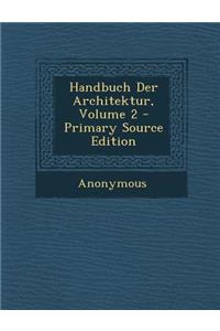 Handbuch Der Architektur, Volume 2