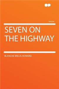 Seven on the Highway