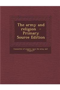 The Army and Religion - Primary Source Edition