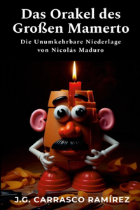 Das Orakel des Großen Mamerto
