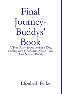 Final Journey- Buddys' Book