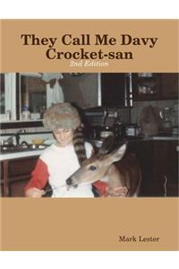 They Call Me Davy Crocket-san