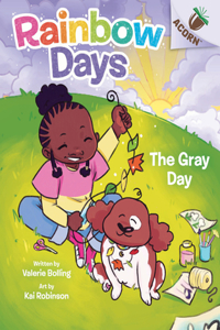 Gray Day: An Acorn Book (Rainbow Days #1)