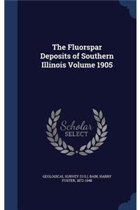 Fluorspar Deposits of Southern Illinois Volume 1905