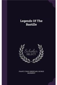 Legends Of The Bastille