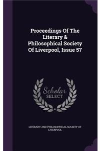 Proceedings of the Literary & Philosophical Society of Liverpool, Issue 57