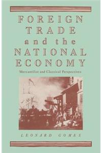 Foreign Trade and the National Economy