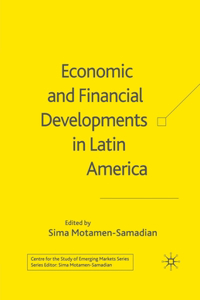 Economic and Financial Developments in Latin America