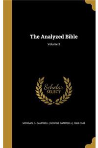 Analyzed Bible; Volume 3