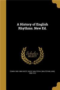 A History of English Rhythms. New Ed.