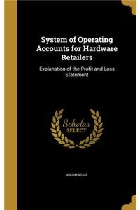 System of Operating Accounts for Hardware Retailers