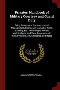 Privates' Handbook of Military Courtesy and Guard Duty
