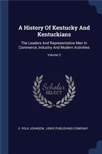 A History Of Kentucky And Kentuckians