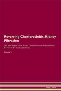 Reversing Chorioretinitis