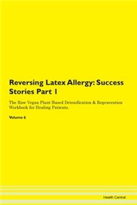 Reversing Latex Allergy