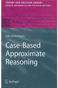 Case-Based Approximate Reasoning