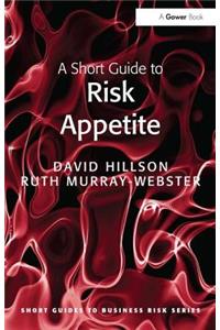 A Short Guide to Risk Appetite