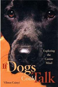 If Dogs Could Talk