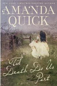 'Til Death Do Us Part