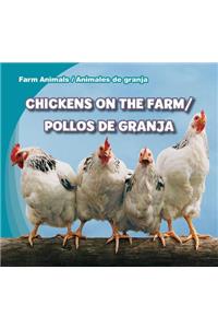 Chickens on the Farm/Pollos de Granja