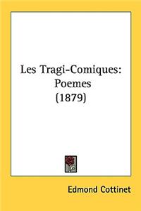Les Tragi-Comiques