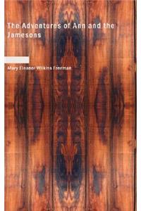 The Adventures of Ann and the Jamesons