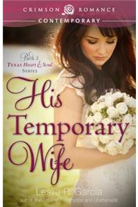 His Temporary Wife