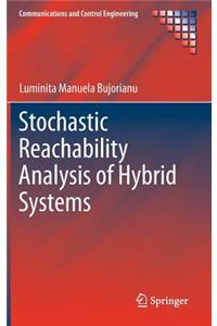 Stochastic Reachability Analysis of Hybrid Systems