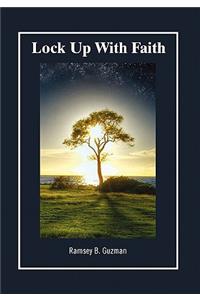 Lock Up with Faith
