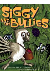 Siggy and the Bullies