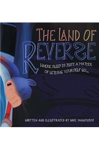 The Land of Reverse