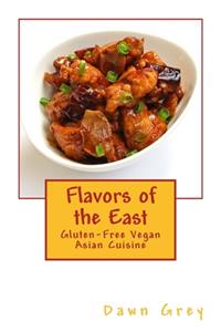 Flavors of the East