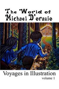 World of Michael D'Orazio/Voyages in Illustration