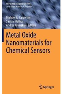 Metal Oxide Nanomaterials for Chemical Sensors