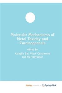 Molecular Mechanisms of Metal Toxicity and Carcinogenesis