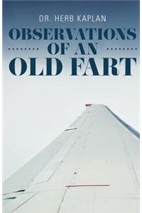 Observations Of An Old Fart