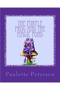 The Purple Frog and the Magic Pond