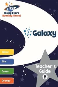 Reading Planet Galaxy Teacher's Guide B (Yellow - Orange)Teacher's Guide B