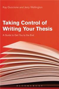 Taking Control of Writing Your Thesis