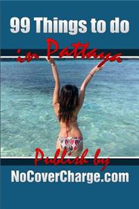 99 Things to do in Pattaya