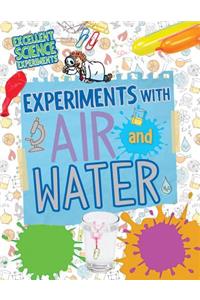 Experiments with Air and Water