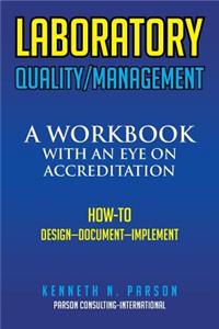 Laboratory Quality/Management