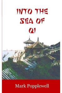 Into the Sea of Qi