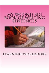 My Second Big Book of Writing Sentences