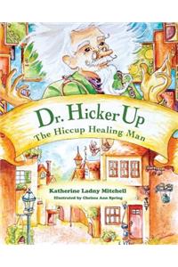 Dr. Hickerup